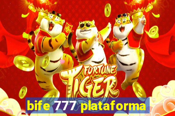 bife 777 plataforma